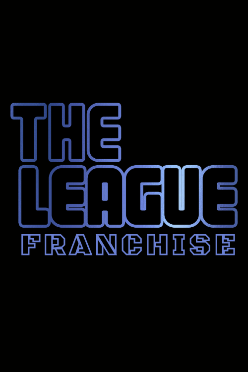 The League: Franchise